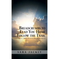 Breadcrumbs to Lead You Home ... Follow the Trail: A True Story of a Woman Redeemed, Revived, and Healed - Hardcover
