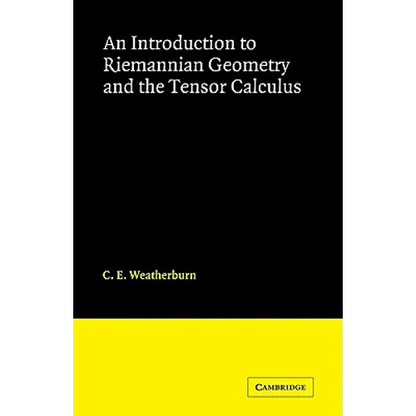 An Introduction to Riemannian Geometry and the Tensor Calculus - Paperback