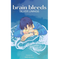 brain bleeds silver linings - Paperback