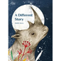 A Different Story - Hardcover