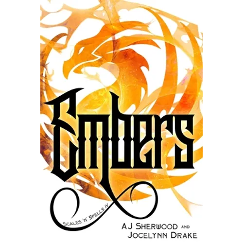 Embers: (Scales 'N' Spells) - Paperback