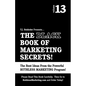 The Black Book of Marketing Secrets, Vol. 13 - Paperback