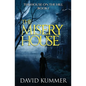 The Misery House: A gripping psychological thriller that will hook you on the series - Paperback