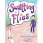Swatting at Flies: Coaching Princesses Softball - Hardcover