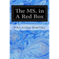 The MS. in A Red Box - Paperback