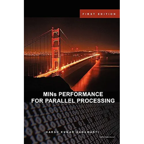 MINs PERFORMANCE FOR PARALLEL PROCESSING - Paperback
