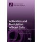 Activation and Modulation of Mast Cells - Hardcover