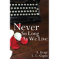 Never So Long As We Live - Paperback