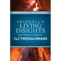 Insights on 1 & 2 Thessalonians - Hardcover
