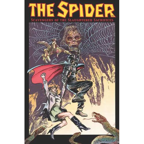 The Spider: Scavengers of the Slaughtered Sacrifices - Paperback