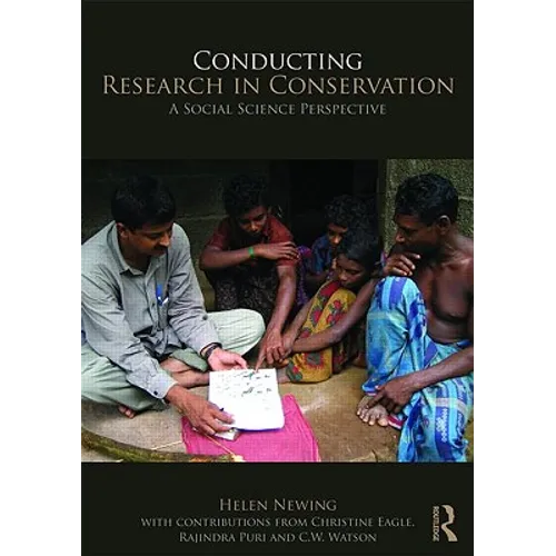 Conducting Research in Conservation: Social Science Methods and Practice - Paperback