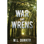 War and Wrens: Book 3 of The Tales of Zren Janin - Paperback