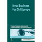 New Business for Old Europe: Product-Service Development, Competitiveness and Sustainability - Hardcover