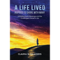 A Life Lived Inspired To Share With Many - Paperback