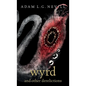 Wyrd and Other Derelictions - Hardcover