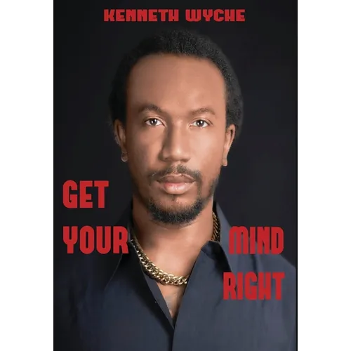 Get Your Mind Right - Hardcover