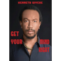 Get Your Mind Right - Hardcover