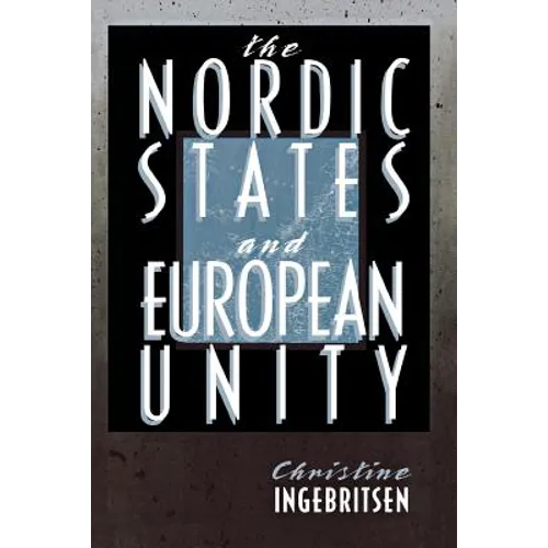 Nordic States and European Unity - Paperback