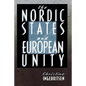 Nordic States and European Unity - Paperback