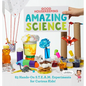Good Housekeeping Amazing Science: 83 Hands-On S.T.E.A.M Experiments for Curious Kids! - Hardcover
