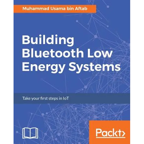Building Bluetooth Low Energy Systems - Paperback