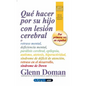 Que Hacer Por Su Hijo Con Lesion Cerebr - Paperback
