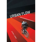 Urban Flow - Hardcover