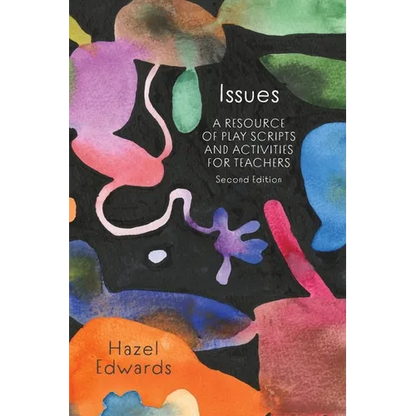 Issues: A Resource of Play Scripts and Activities for Teachers - Paperback