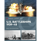 U.S. Battleships 1939-45 - Hardcover