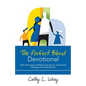The Perfect Blend Devotional: Daily Anecdotes and Biblical Inspiration for Successfully Managing the Blended Family - Paperback