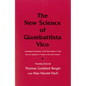 The New Science of Giambattista Vico: Unabridged Translation of the Third Edition (1744) with the Addition of Practic of the New Science - Paperback