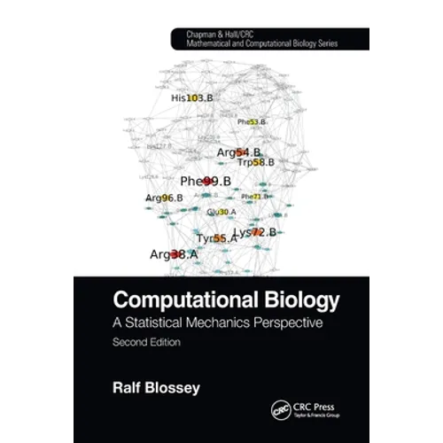 Computational Biology: A Statistical Mechanics Perspective, Second Edition - Paperback