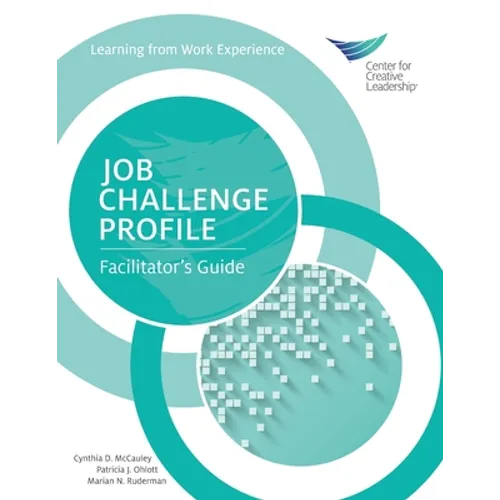 Job Challenge Profile: Facilitator's Guide - Paperback