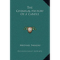 The Chemical History of a Candle - Hardcover