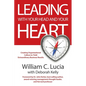 Leading with Your Head and Your Heart - Paperback
