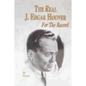 The Real J. Edgar Hoover: For the Record - Paperback
