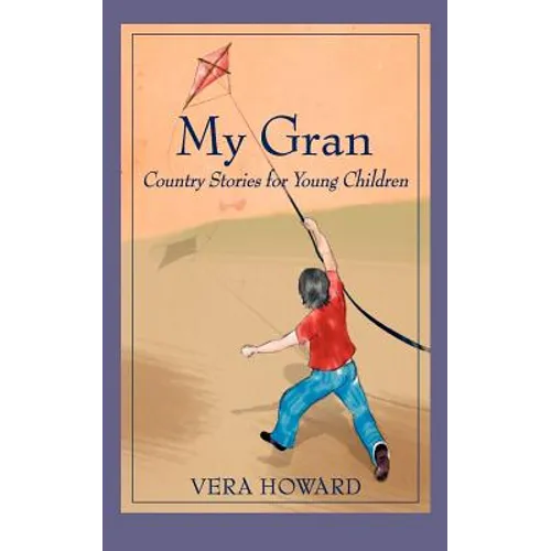 My Gran: Country Stories for Young Children - Paperback