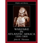 Warfare in Atlantic Africa, 1500-1800 - Paperback