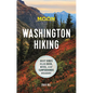 Moon Washington Hiking: Best Hikes Plus Beer, Bites, and Campgrounds Nearby - Paperback