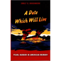A Date Which Will Live: Pearl Harbor in American Memory - Paperback