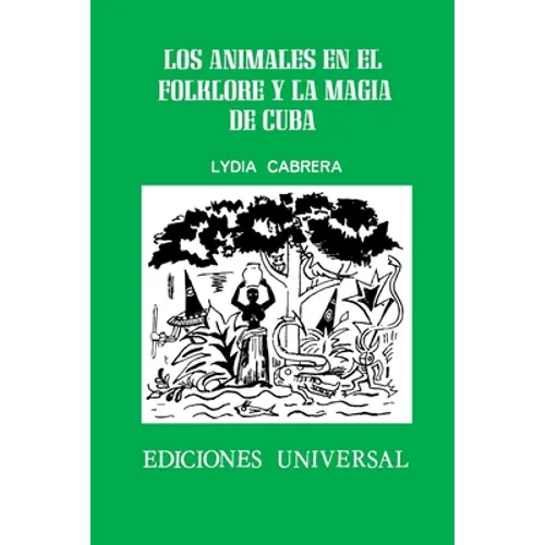 Los Animales En El Folklore Y La Magia de Cuba - Paperback