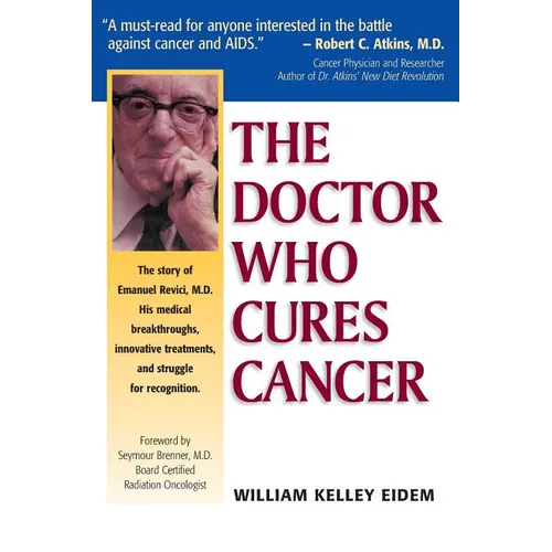 The Doctor Who Cures Cancer - Paperback