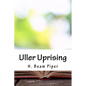 Uller Uprising - Paperback
