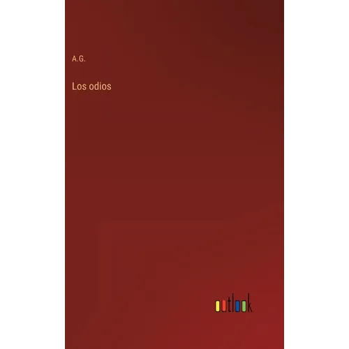 Los odios - Hardcover