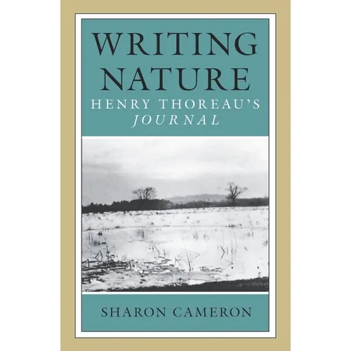 Writing Nature: Henry Thoreau's Journal - Paperback