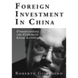 Foreign Investment in China: Understanding the Corporate Legal Landscape - Paperback