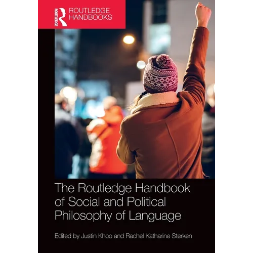 The Routledge Handbook of Social and Political Philosophy of Language - Paperback