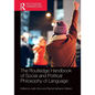 The Routledge Handbook of Social and Political Philosophy of Language - Paperback