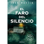 El Faro del Silencio / The Lighthouse of Silence - Paperback