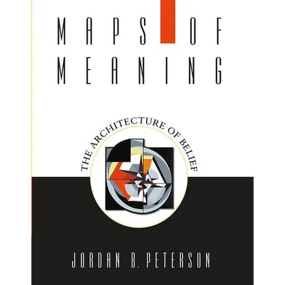 Maps of Meaning: The Architecture of Belief - Paperback